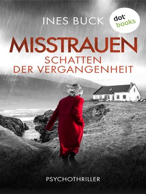cover image of Misstrauen--Schatten der Vergangenheit